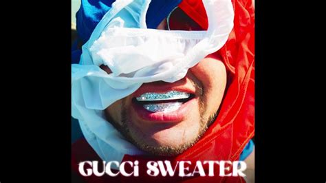 trapping in a gucci sweater|RiFF RAFF .